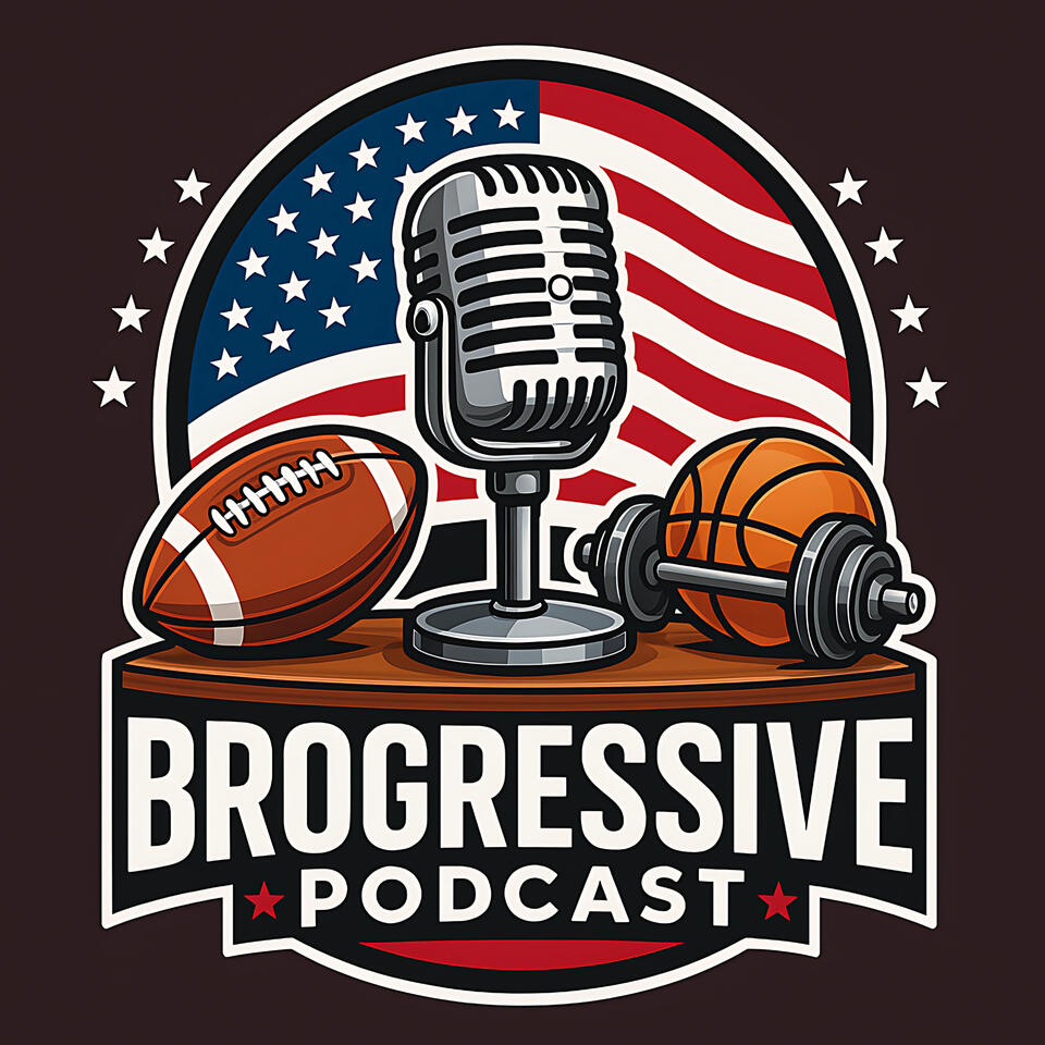 Brogressive Podcast