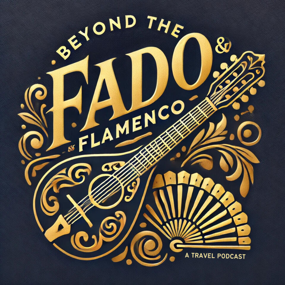 Beyond The Fado and Flamenco: Travel Stories of Portugal and Spain