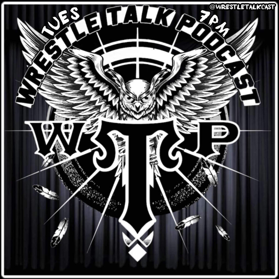 Wrestle Talk Podcast