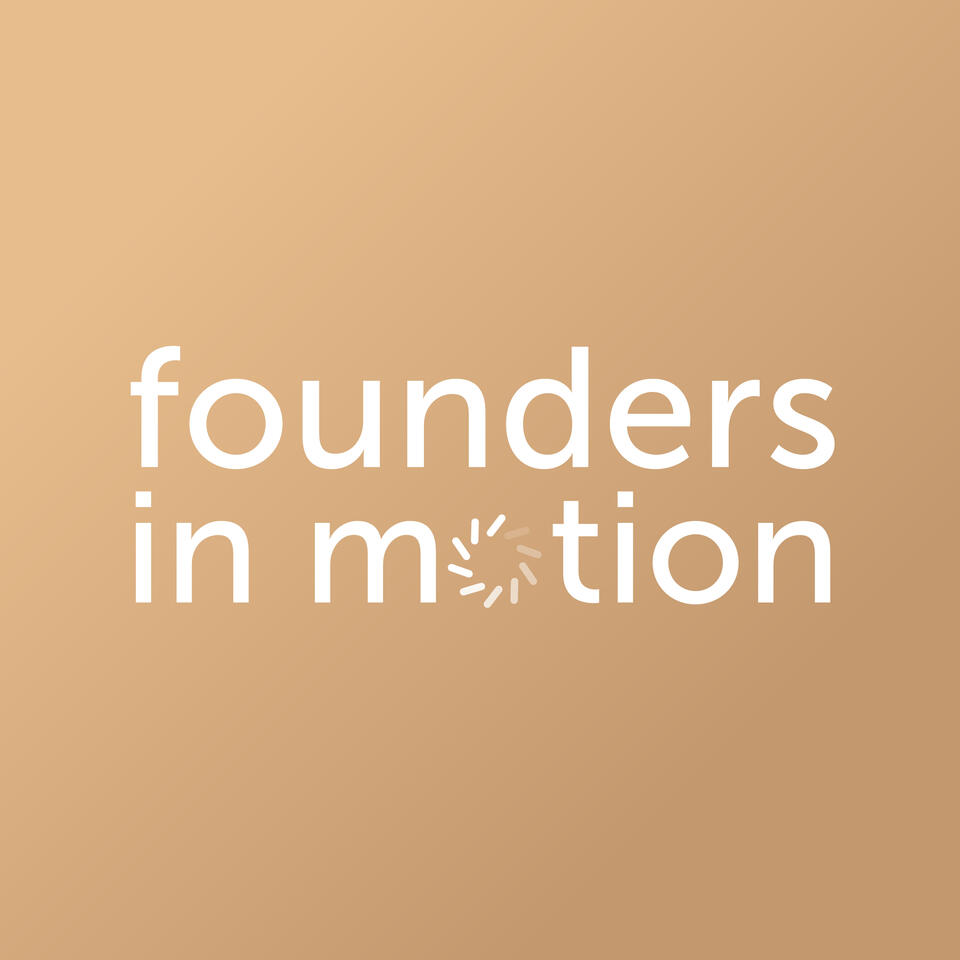 Founders in Motion