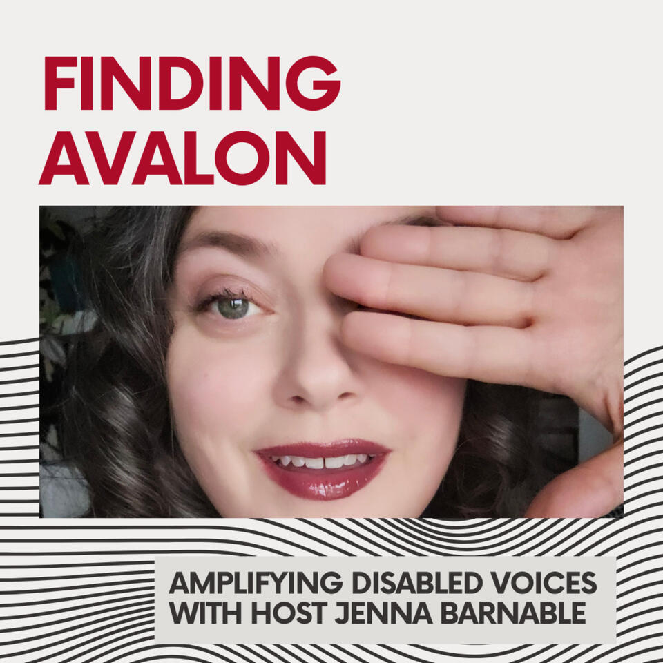 Finding Avalon: Amplifying Disabled Voices