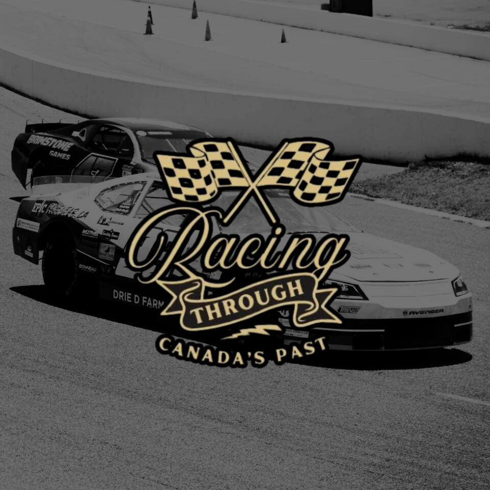 Racing Through Canada’s Past