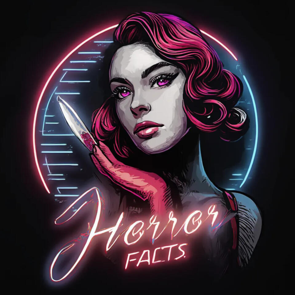 Horror Facts Podcast