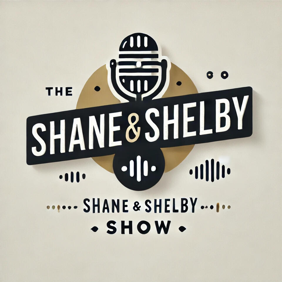 The Shane and Shelby Show
