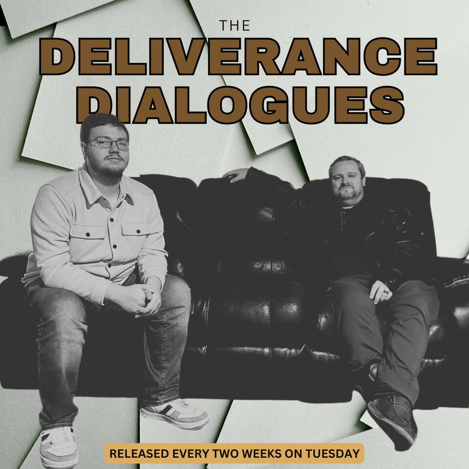 The Deliverance Dialogues