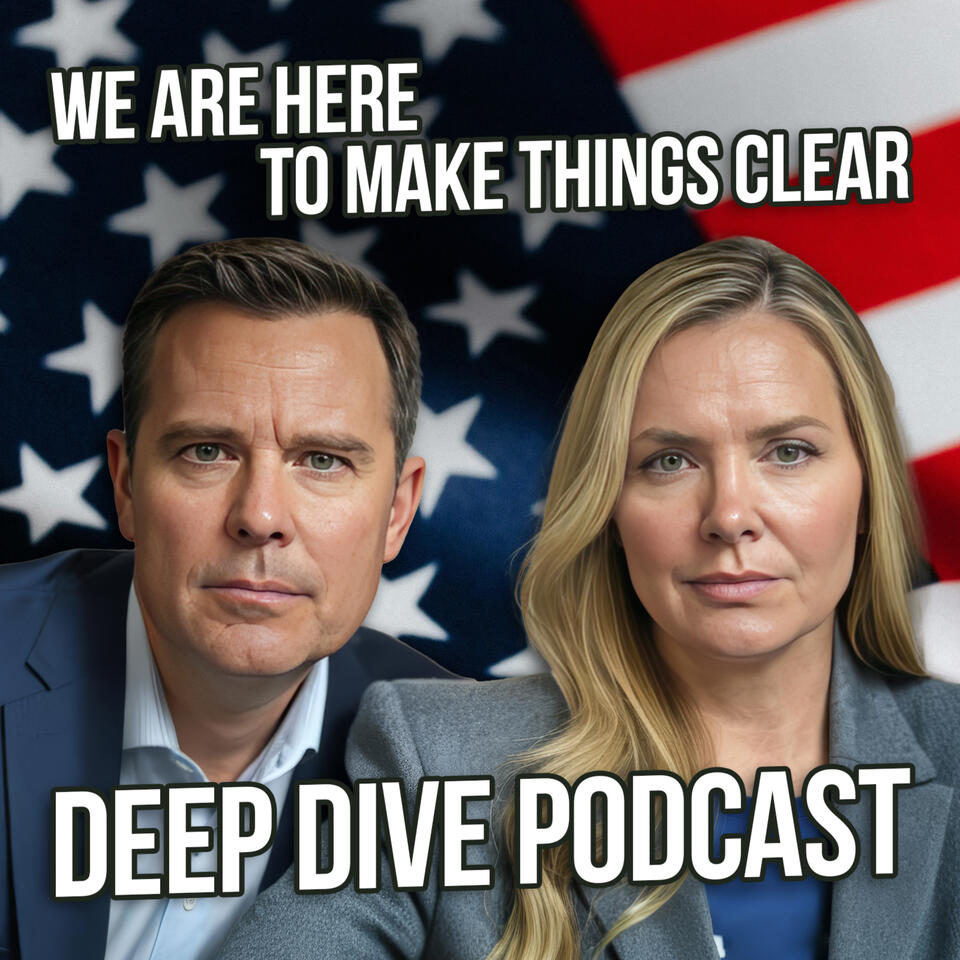 🔍DEEP DIVE PODCAST 👫WE ARE HERE TO MAKE THINGS CLEAR