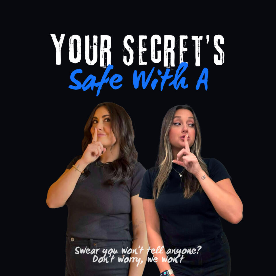 Your Secret's Safe With A