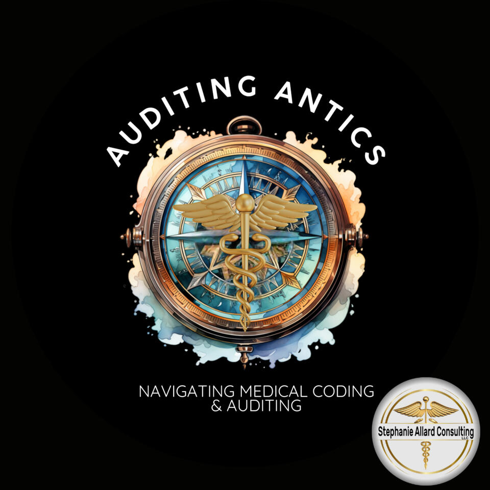 Auditing Antics: Navigating Medical Coding and Auditing