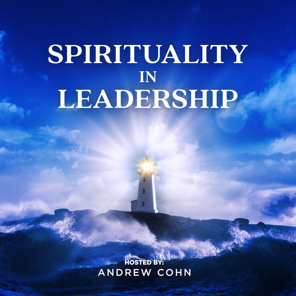 Spirituality in Leadership