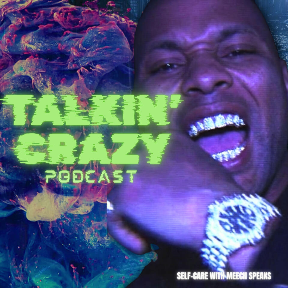 Talkin' Crazy Podcast