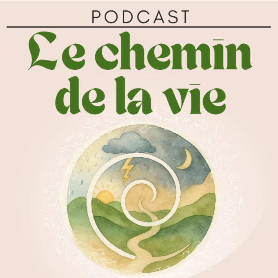 Le chemin de la vie - Un espace pour ralentir, se découvrir et transformer le quotidien