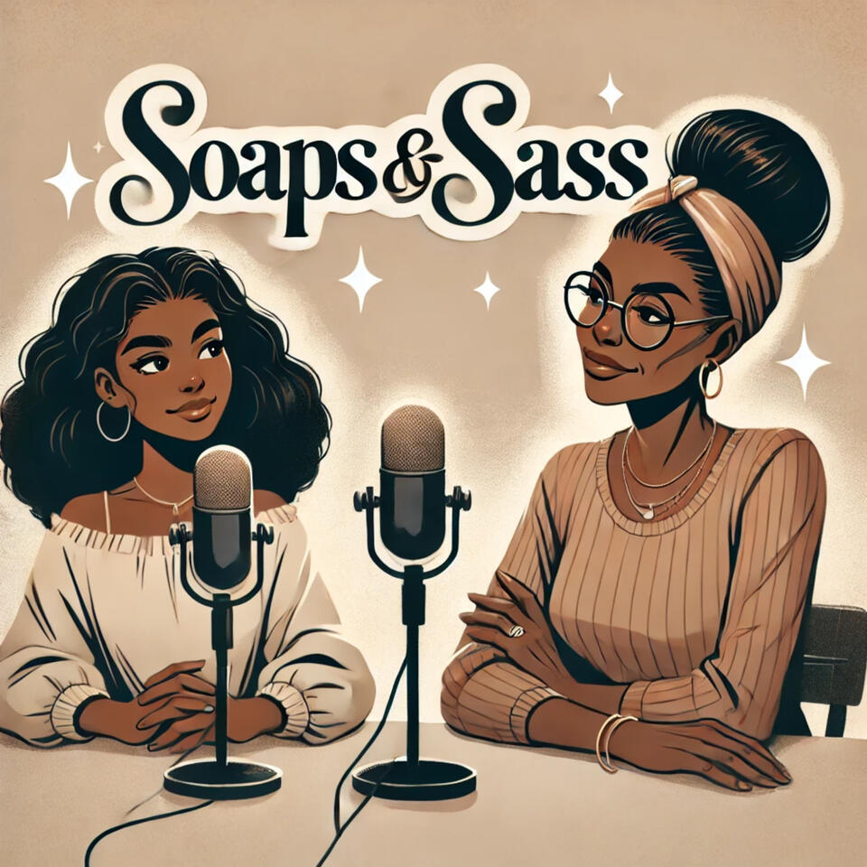 Soaps and Sass