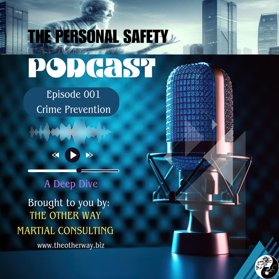 The Personal Safety Podcast