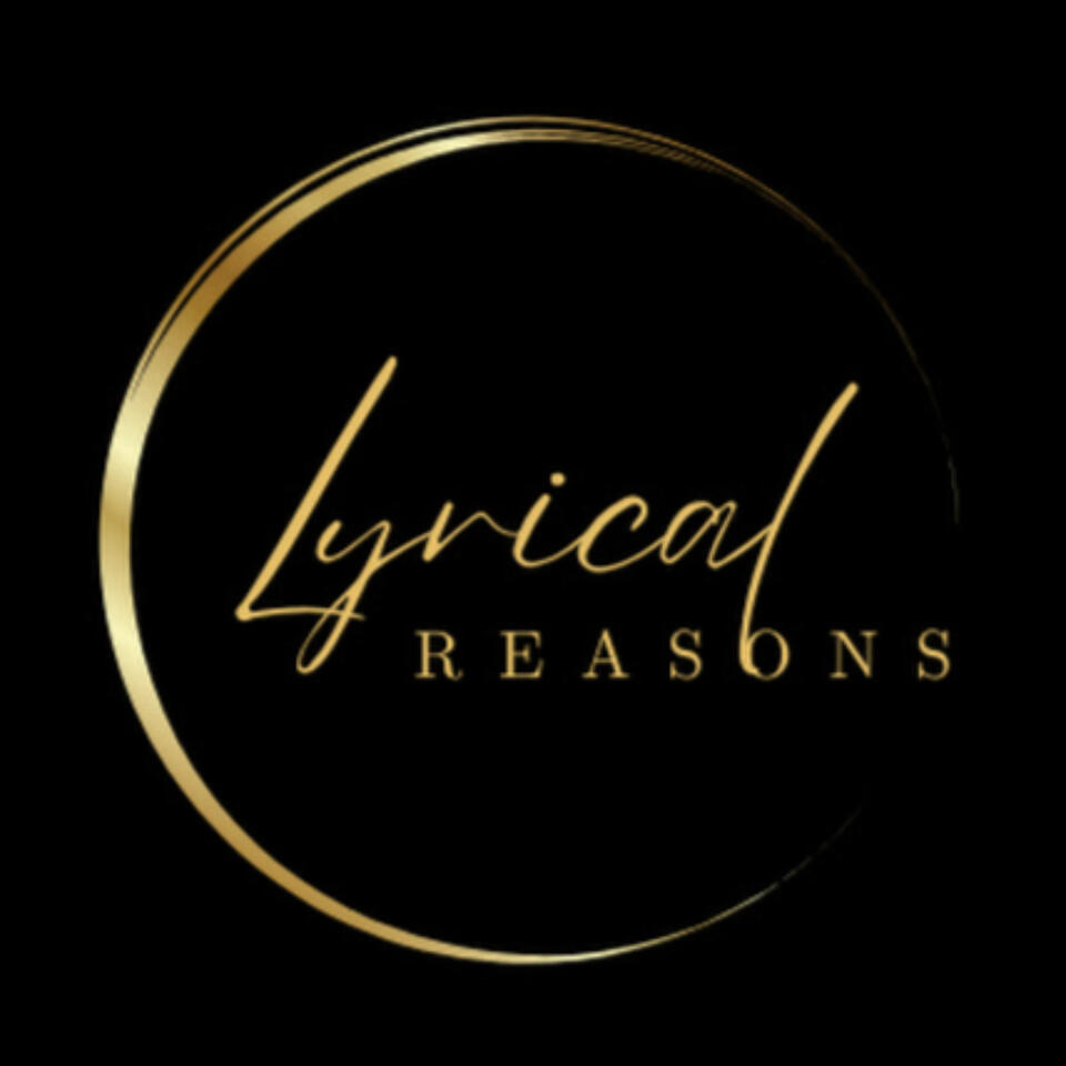 Lyrical Reasons