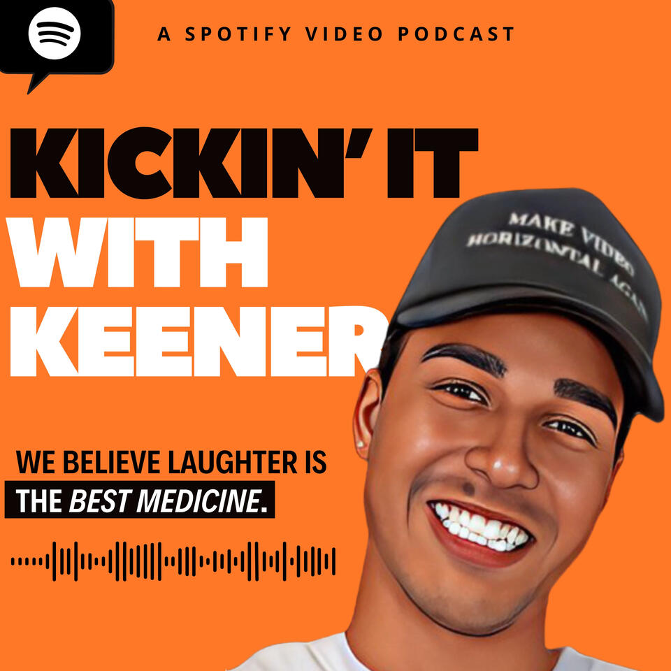 Kickin' It With Keener Podcast