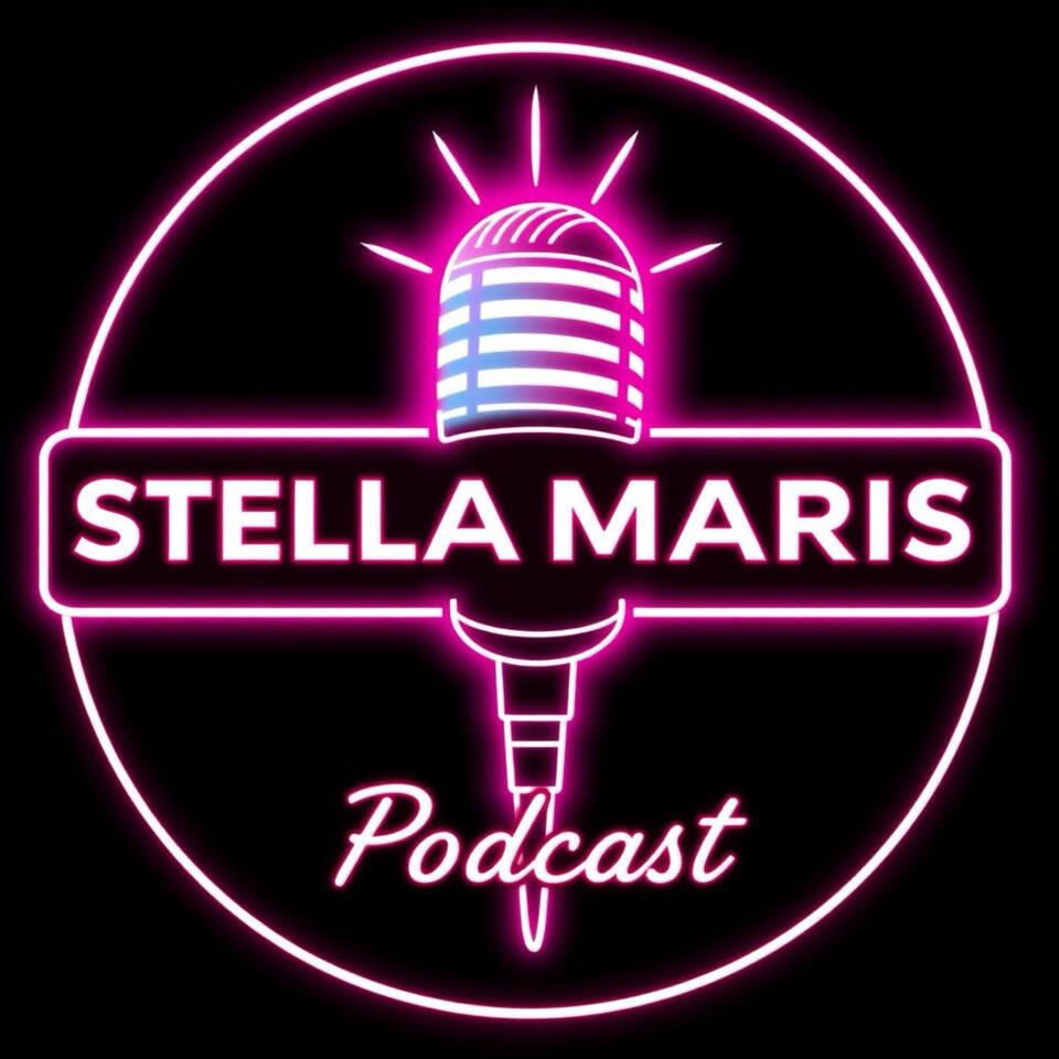 The Stella Maris Podcast with Sha Blyss