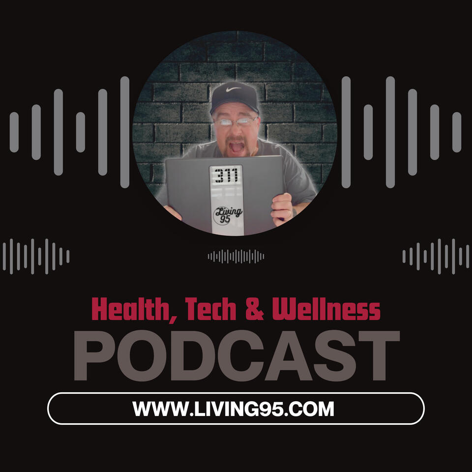 Health Tech & Wellness Podcast