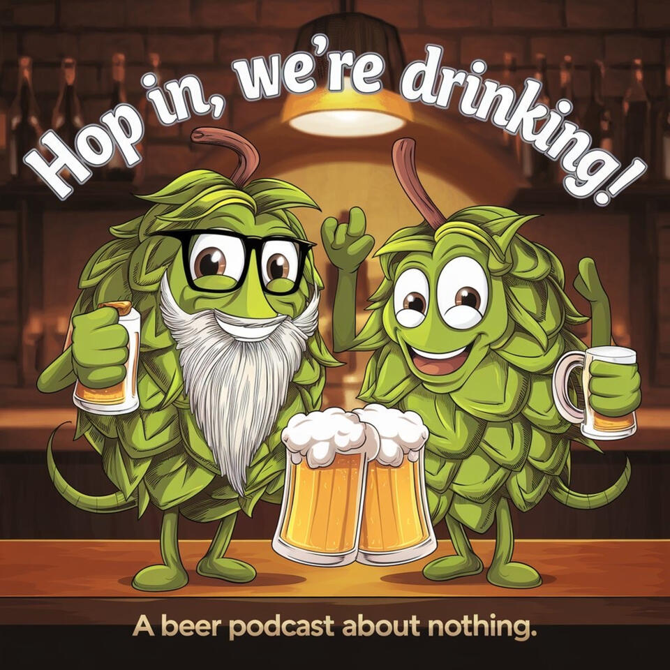 Hop In, We're Drinking!