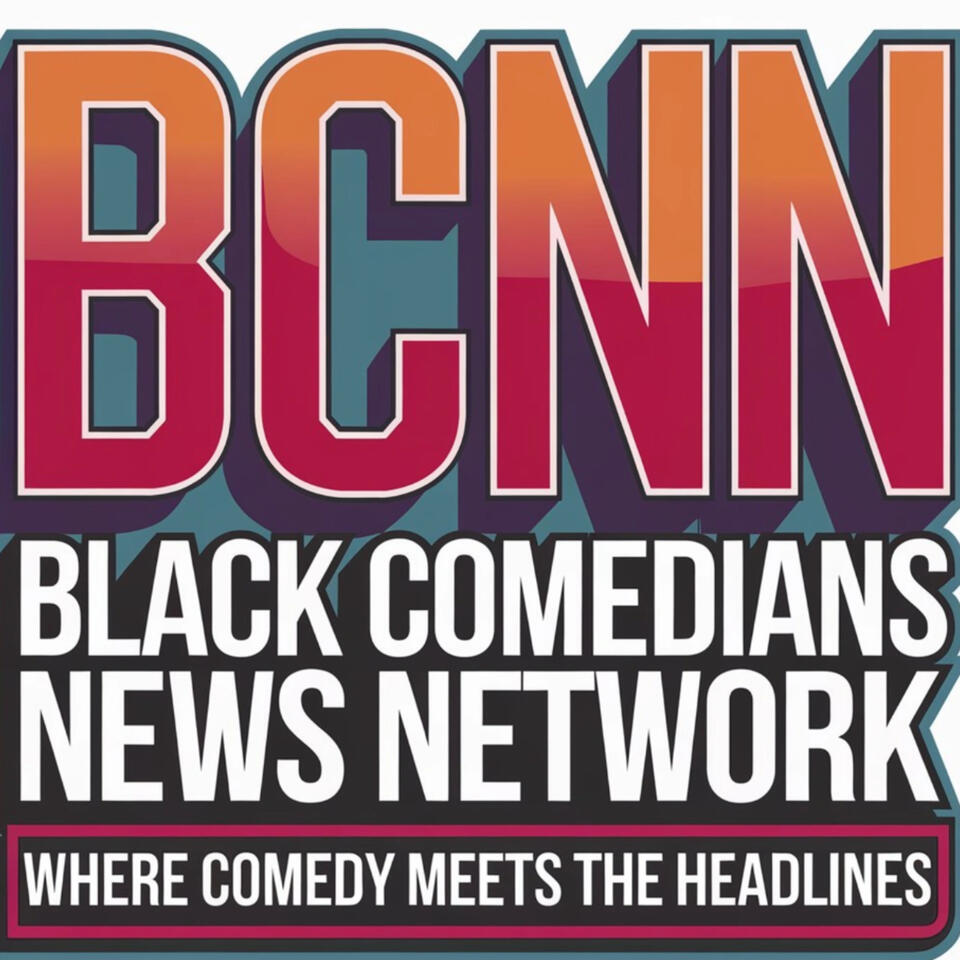 BCNN-Black Comedians News Network