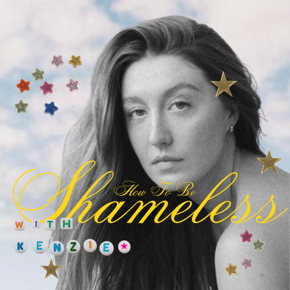 How To Be Shameless