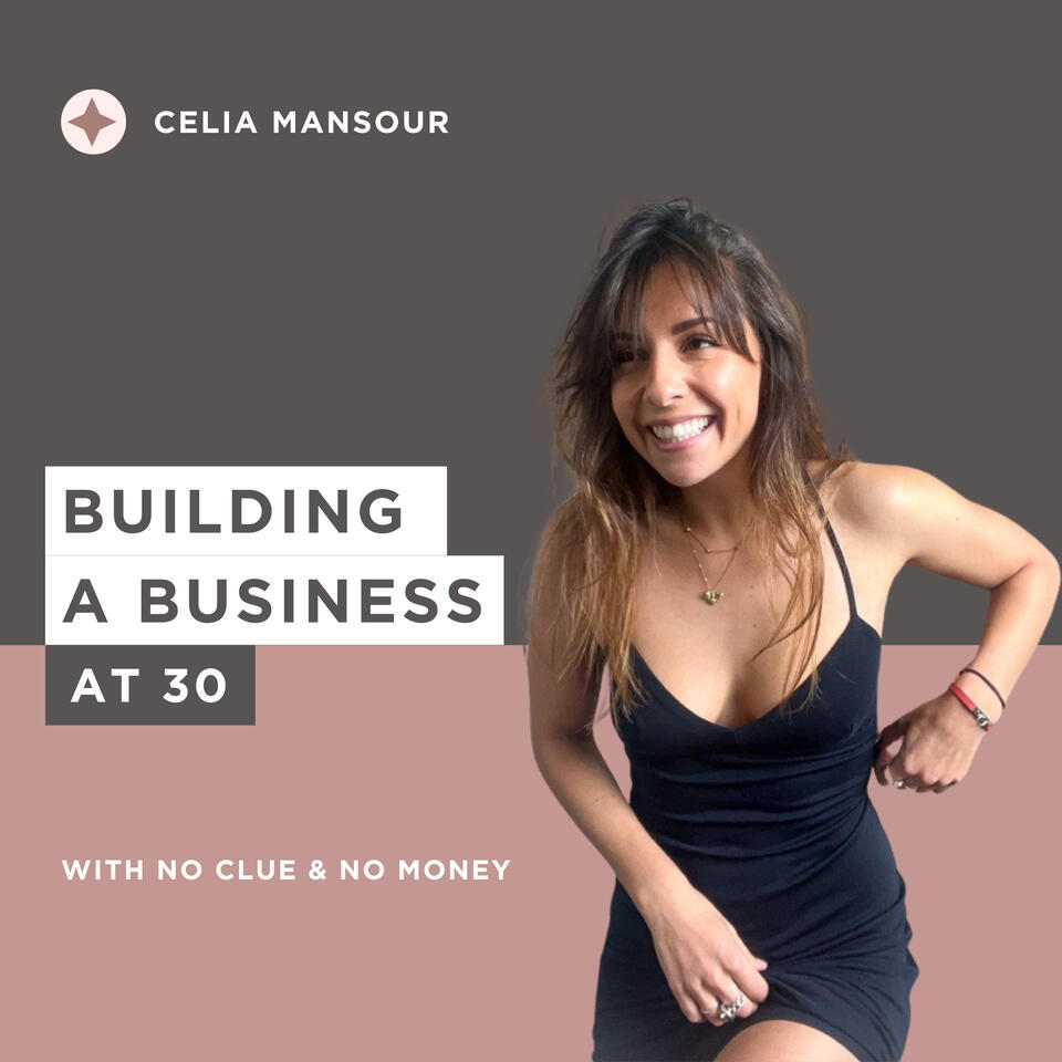 Building a Business at 30 (with no clue and no money)