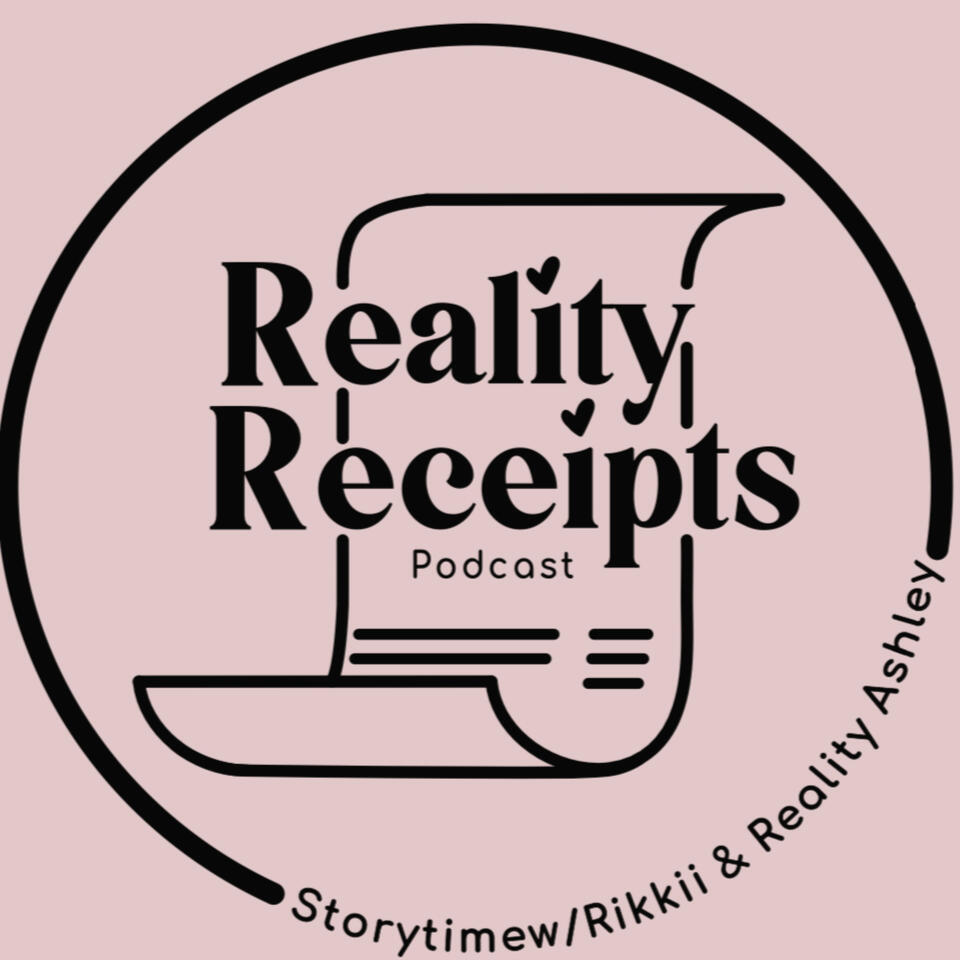 Reality Receipts Podcast