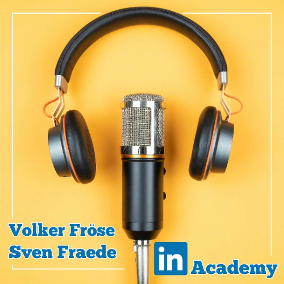 in Academy - Dein LinkedIn Podcast
