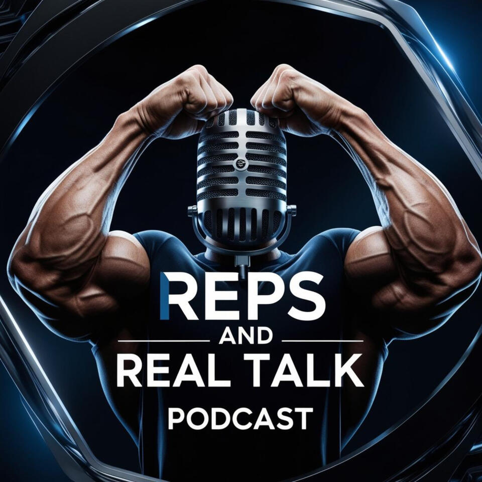 Reps and Real Talk