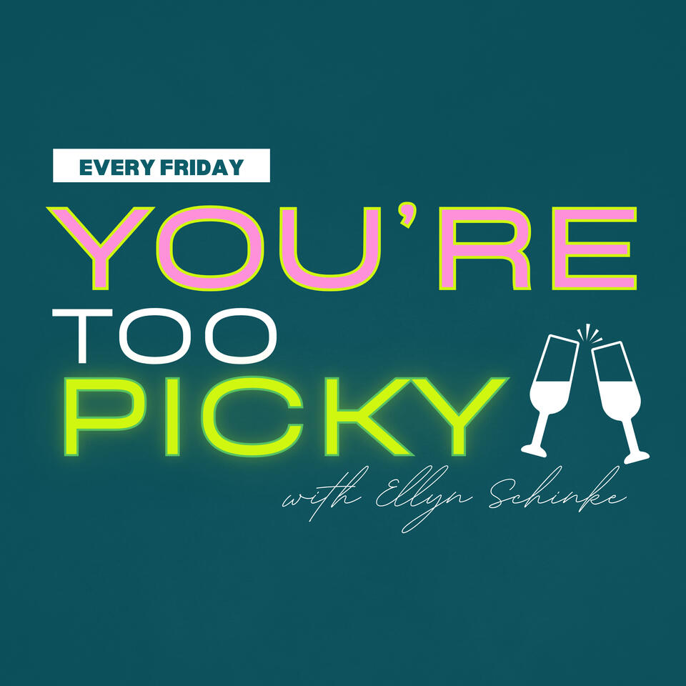 You're Too Picky | Dating, Relationships, Millennial Women