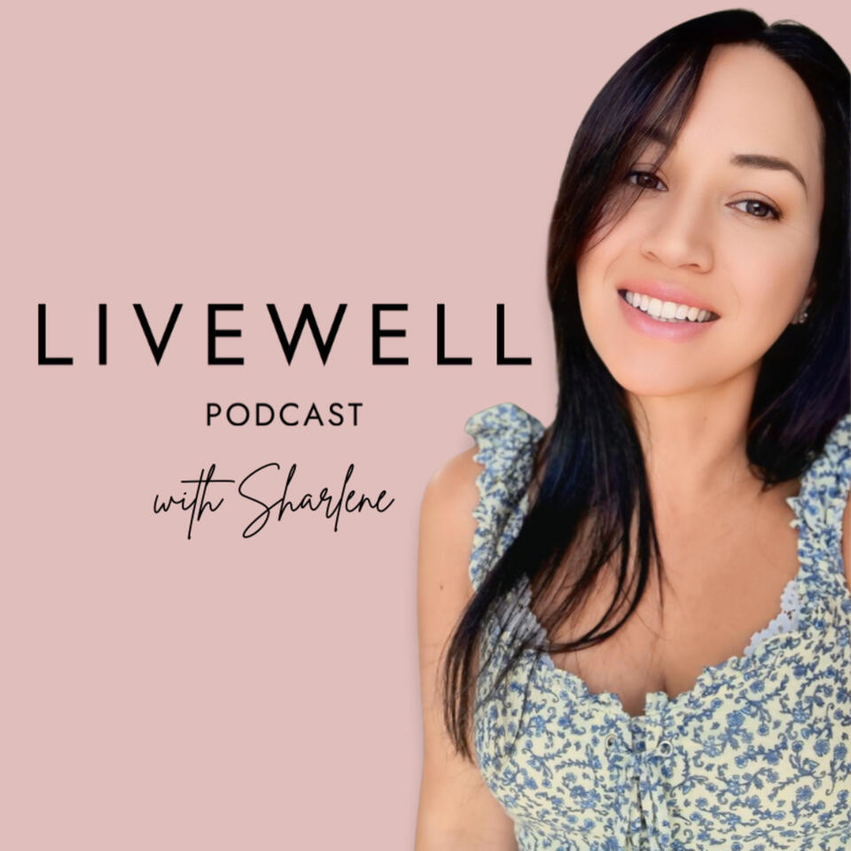 Livewell Podcast