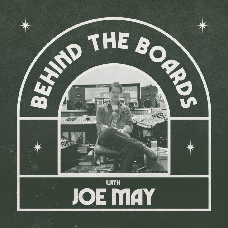 Behind the Boards with Joe May