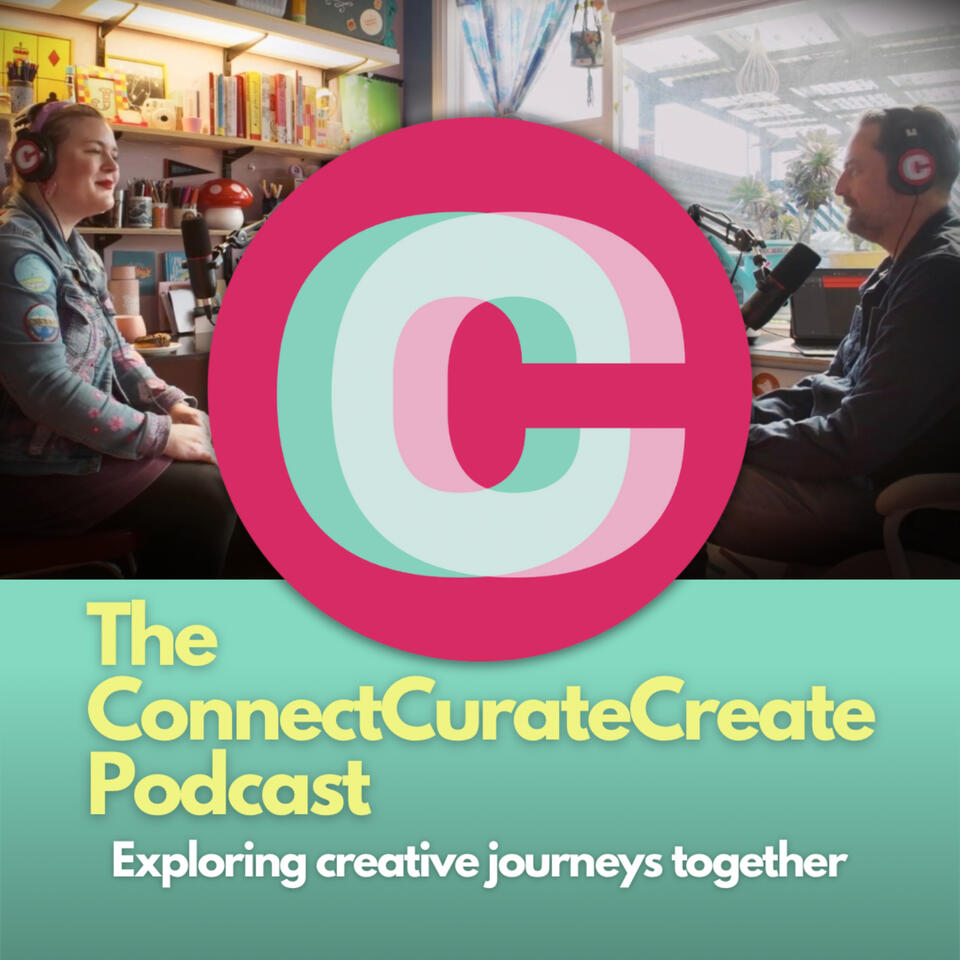 Connect Curate Create