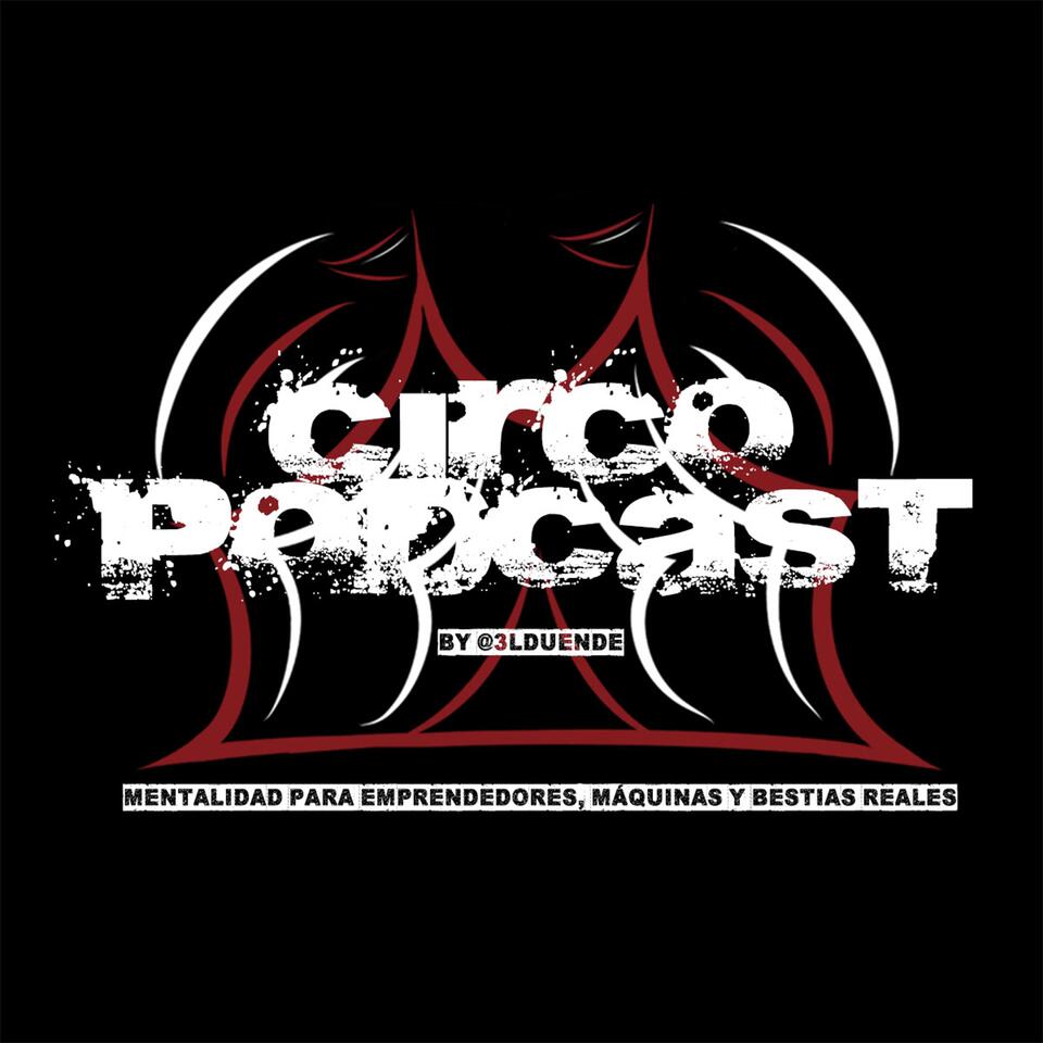 3L Circo Podcast by 3L Duende