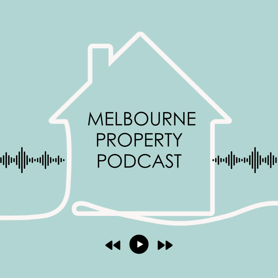 Melbourne Property Podcast