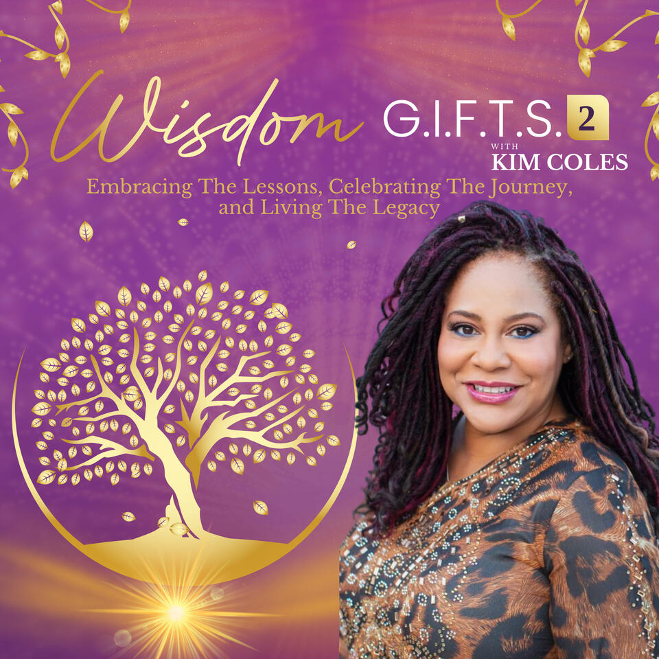 Wisdom G.I.F.T.S. 2 with Kim Coles