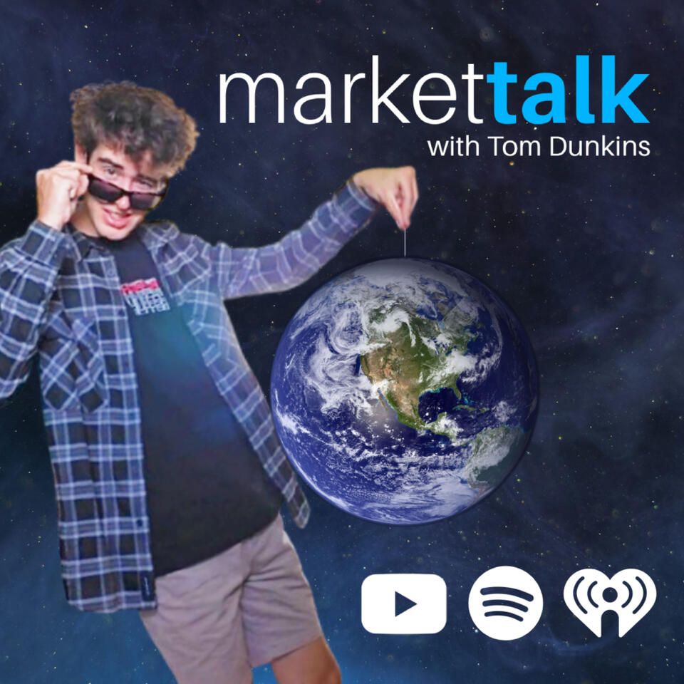 MarketTalk with Tom Dunkins