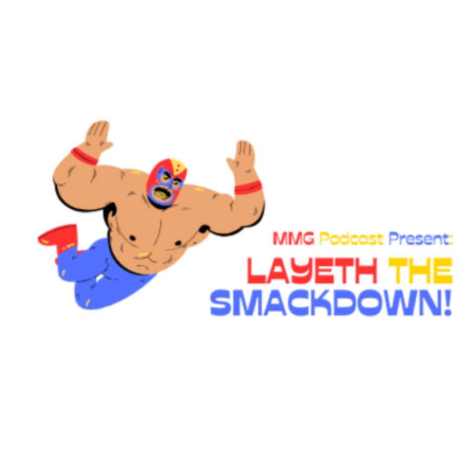 Layeth the Smackdown!