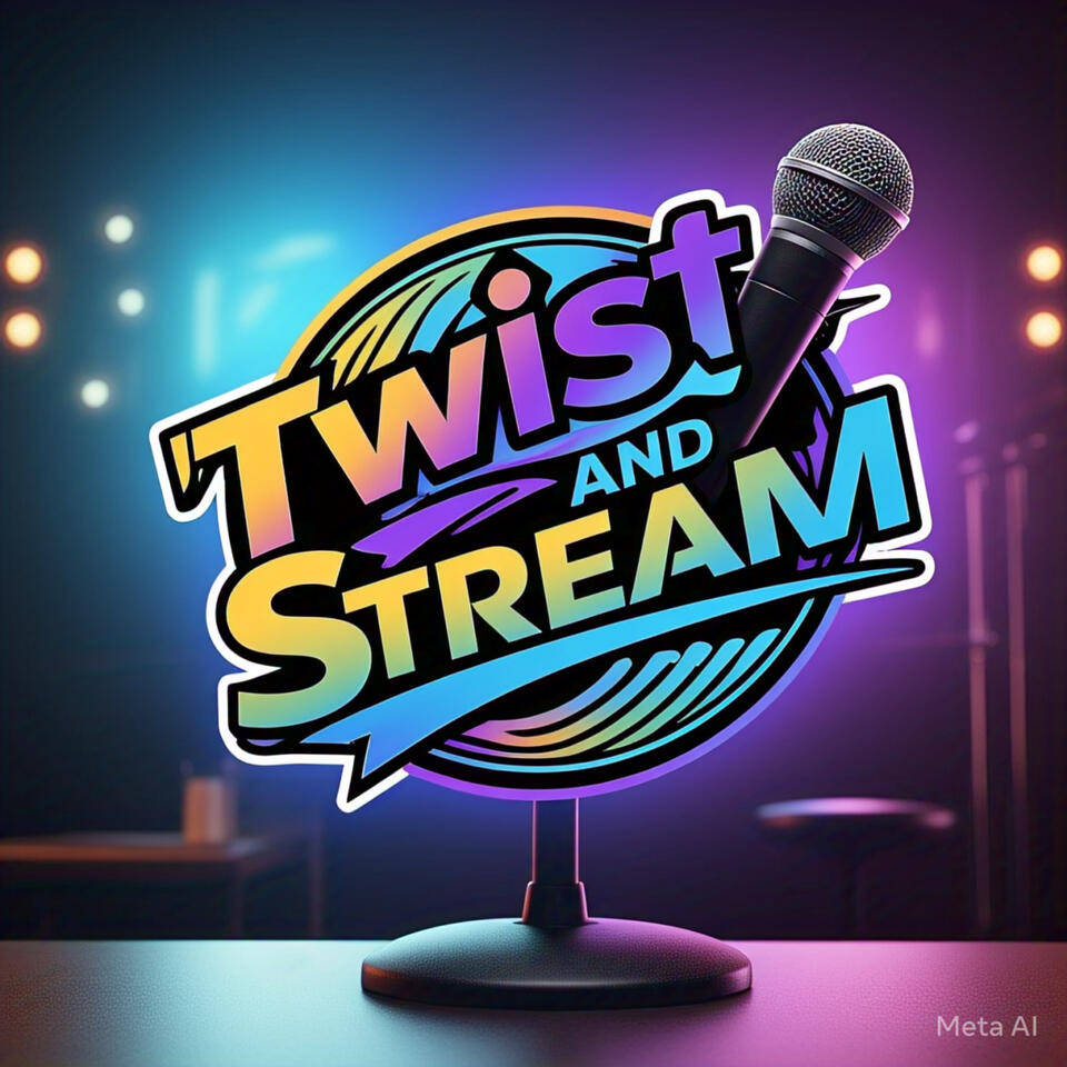 Twist and Stream