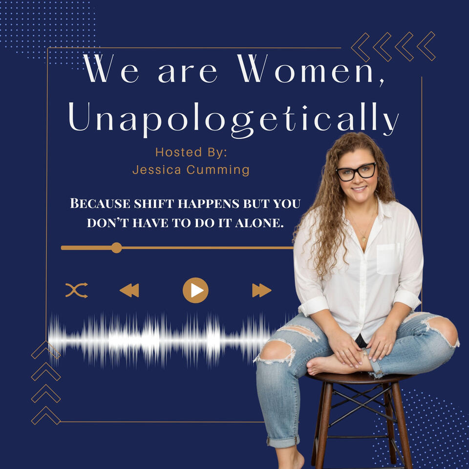 We Are Women Unapologetically