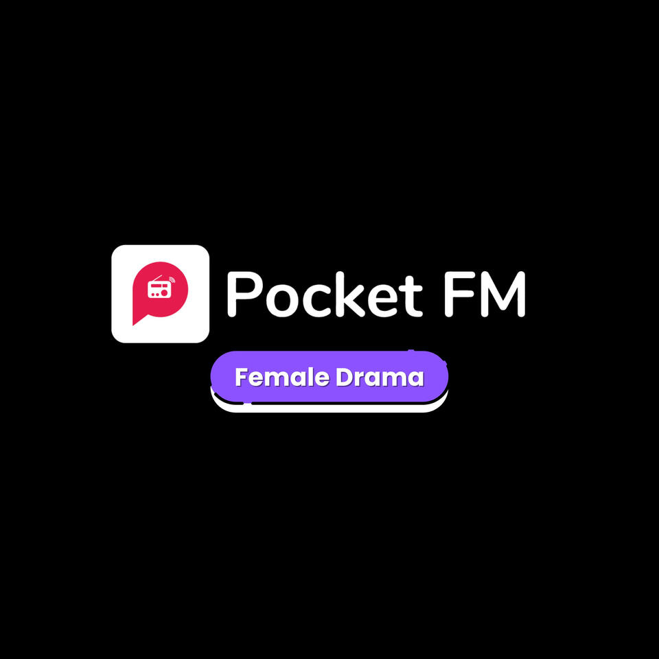 Drama and Love Affairs by Pocket FM