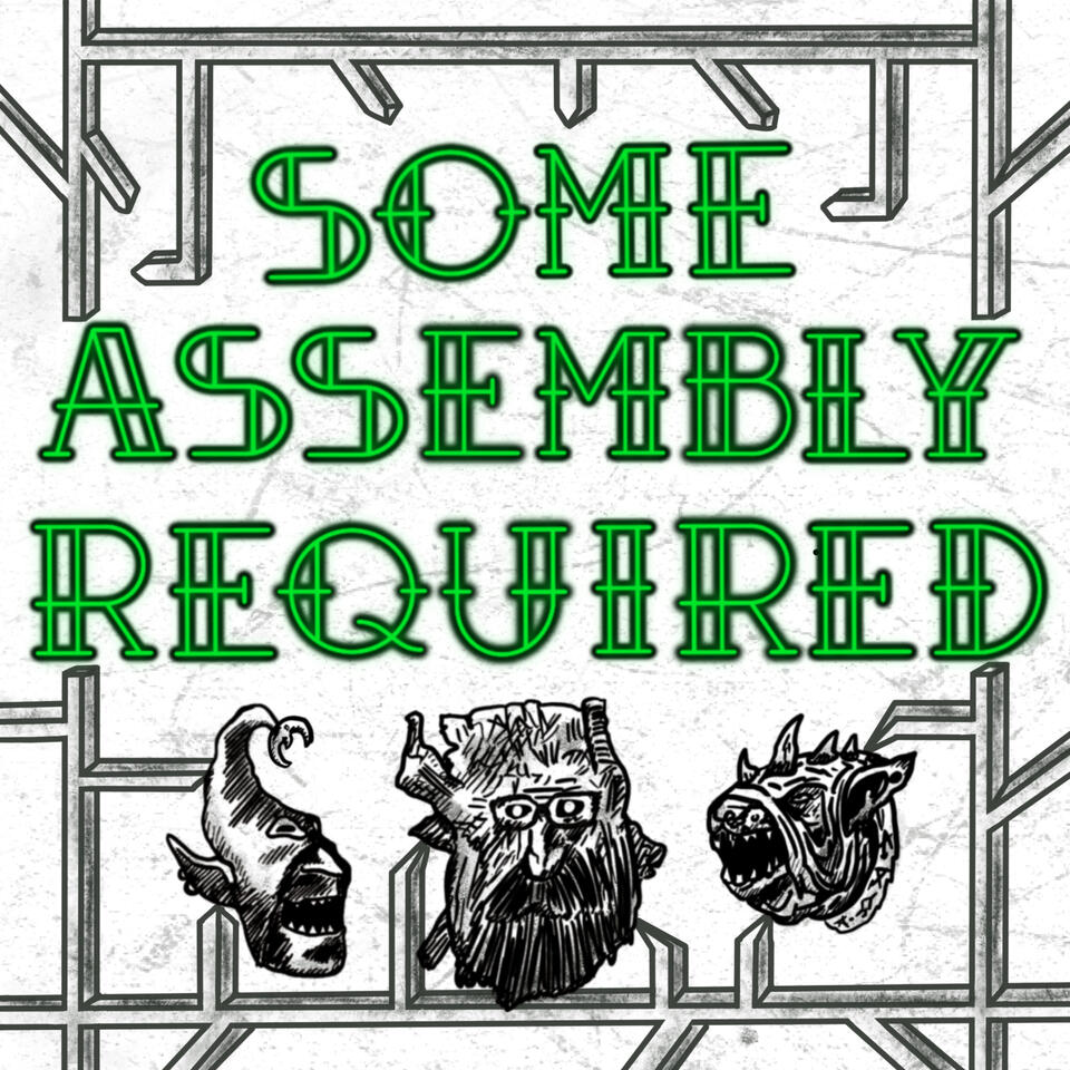 Some Assembly Required