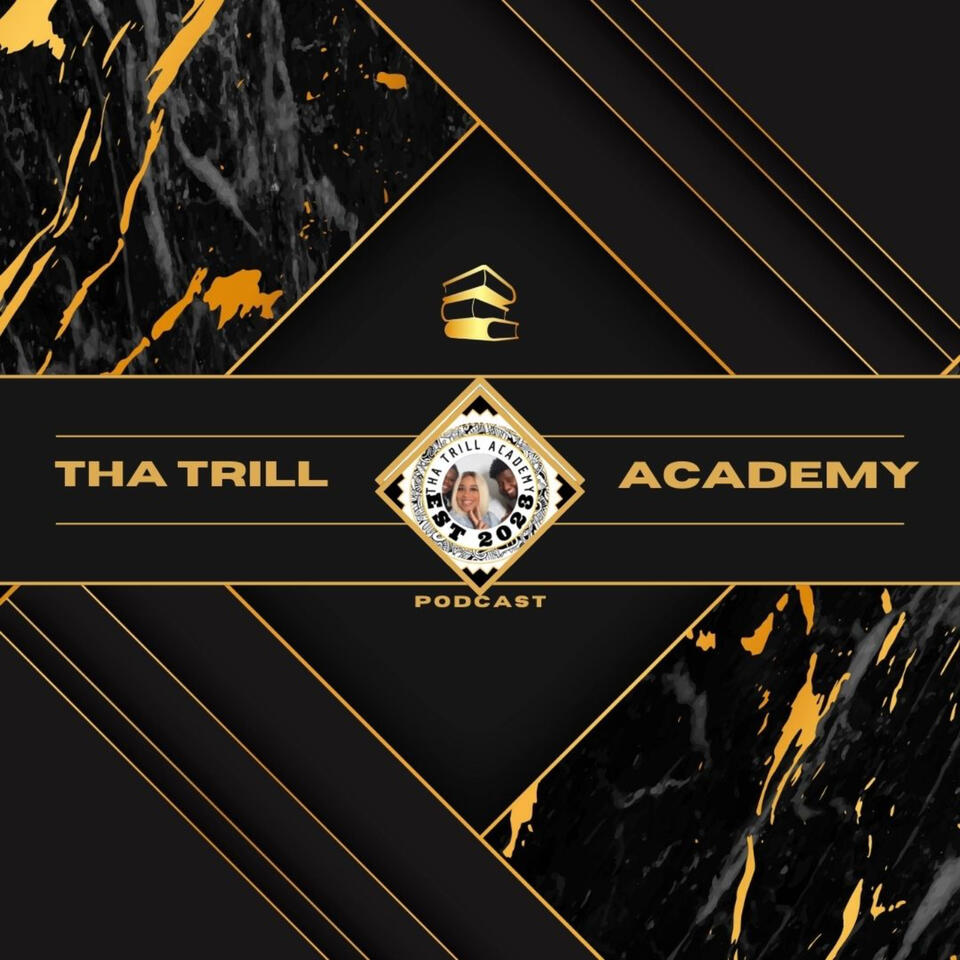 Tha Trill Academy