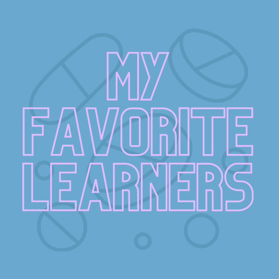 My Favorite Learners Podcast