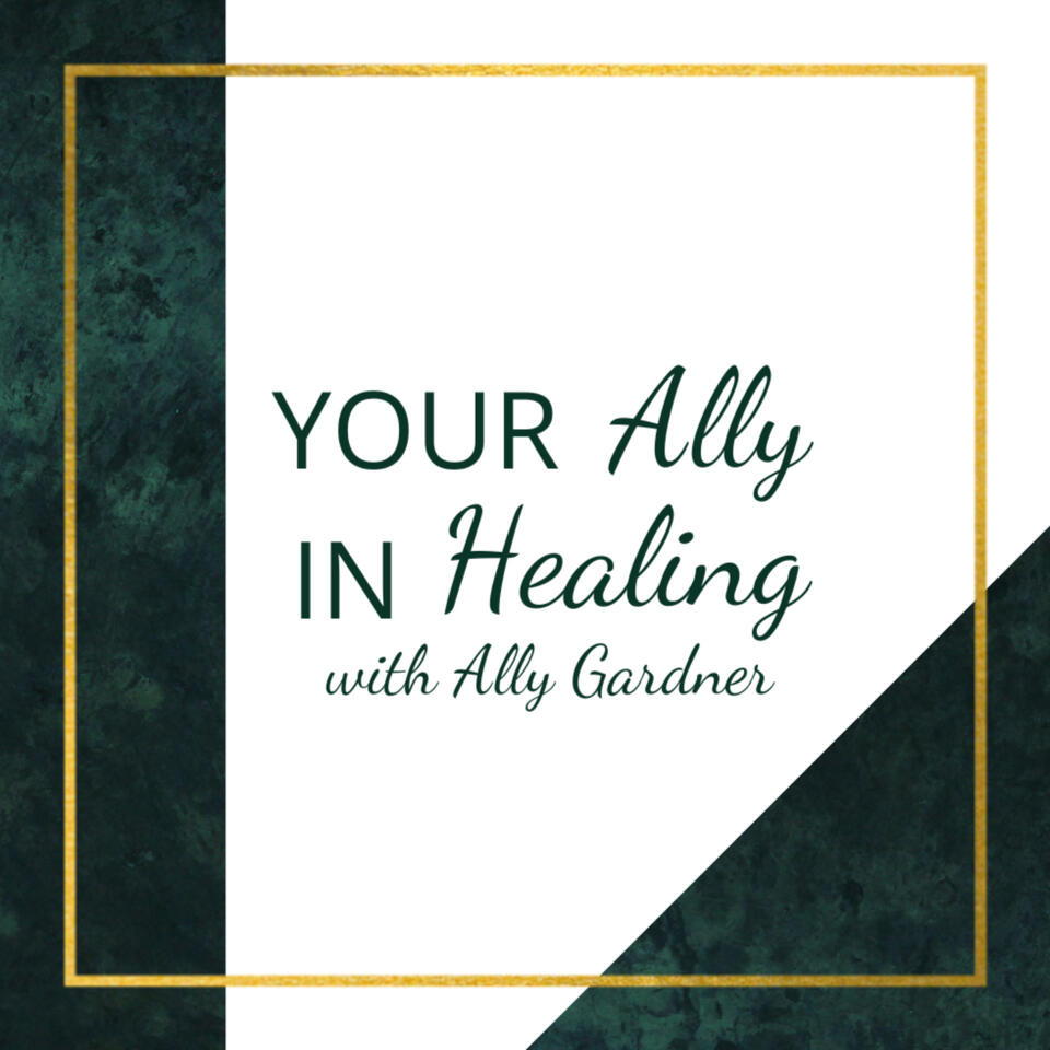 Your Ally in Healing