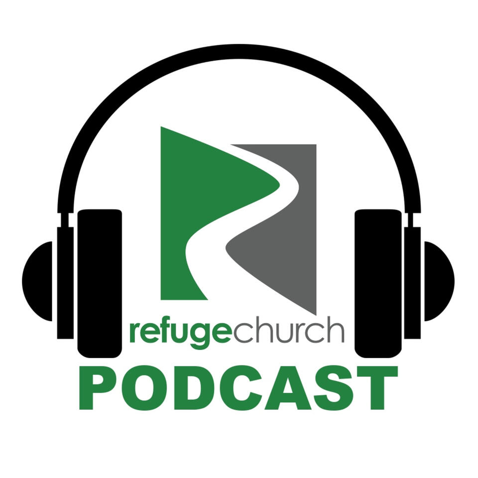 Refuge Church Podcast