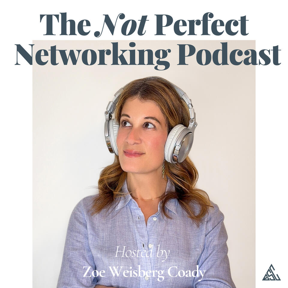 The Not Perfect Networking Podcast