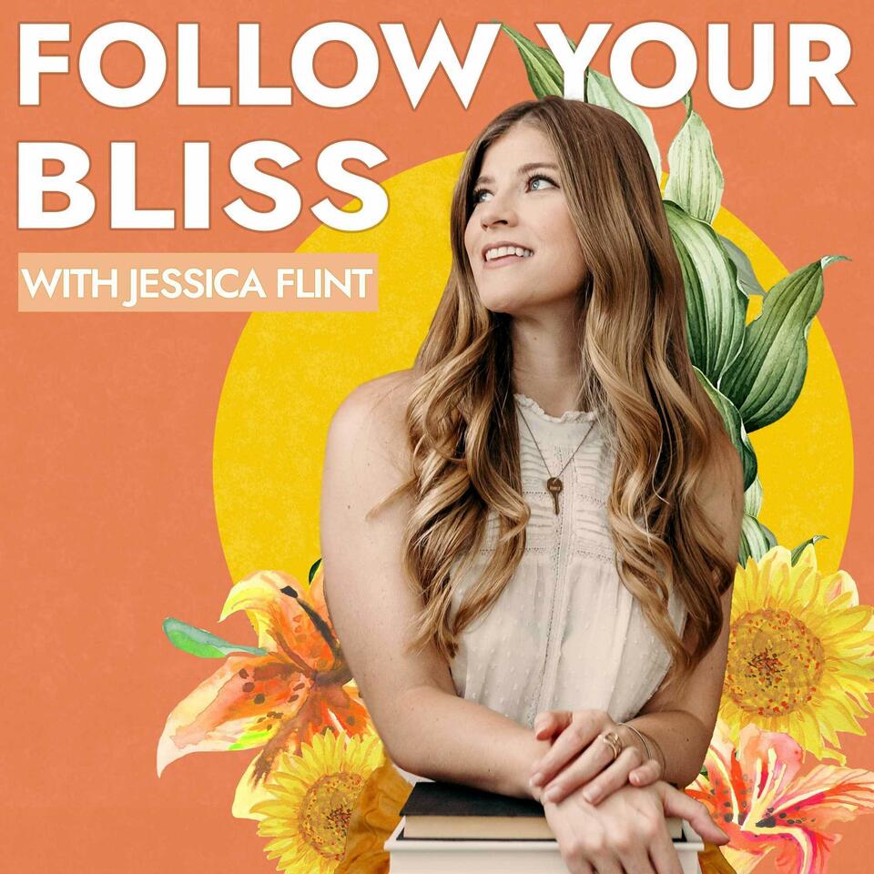 Follow Your Bliss