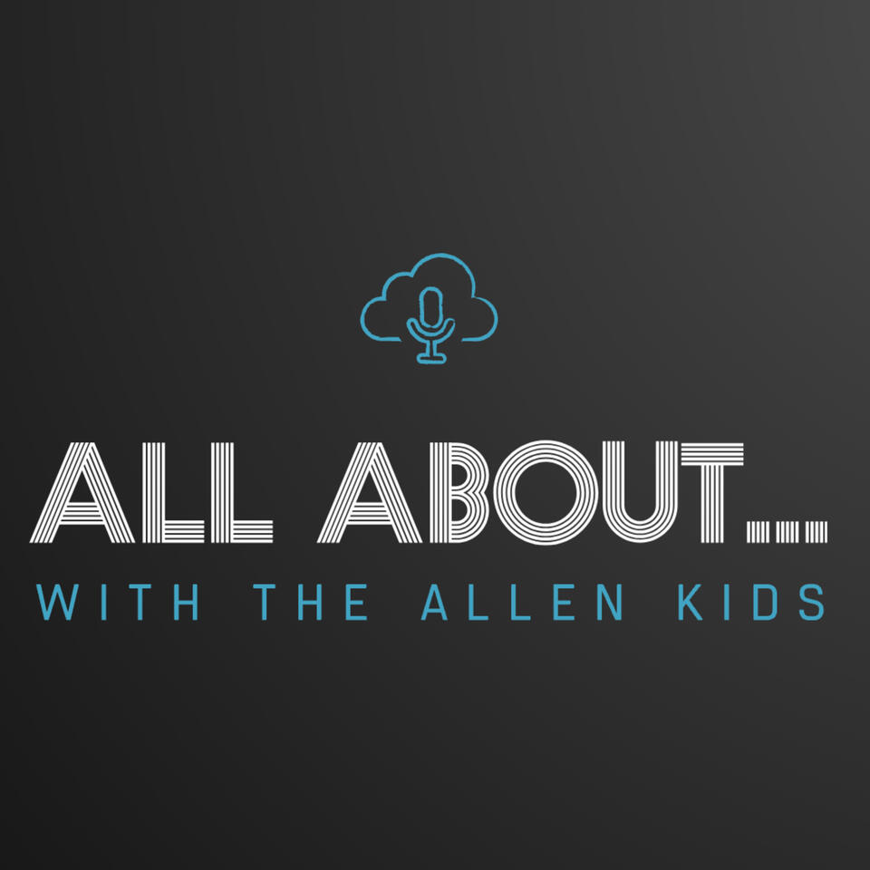 All About with the Allen Kids
