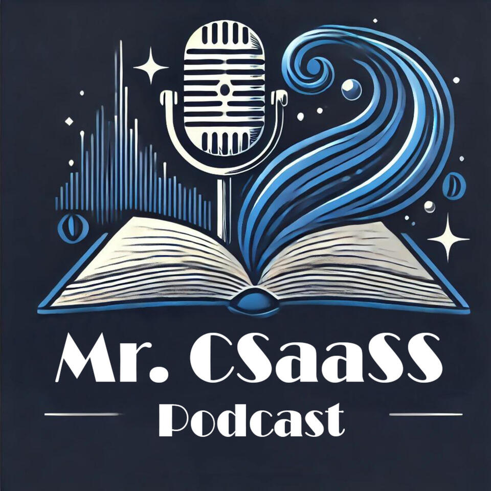 Mr. CSaaSS Podcast