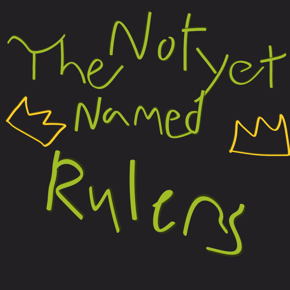 Not-yet-named Rulers